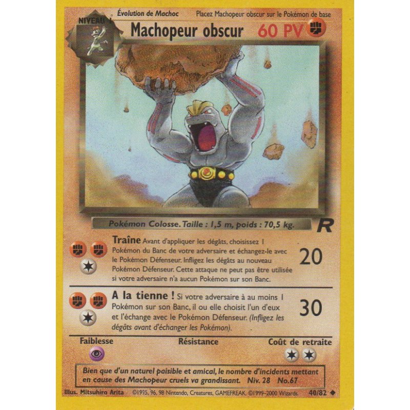 Machopeur obscur 40/82