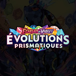 Évolutions Prismatiques
